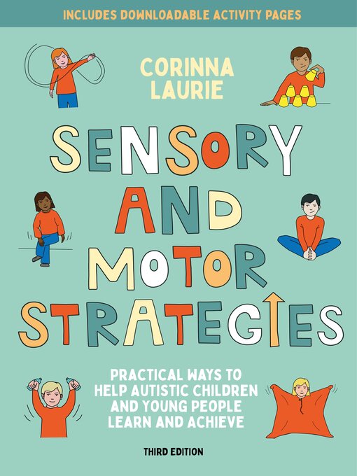 Title details for Sensory and Motor Strategies () by Corinna Laurie - Wait list